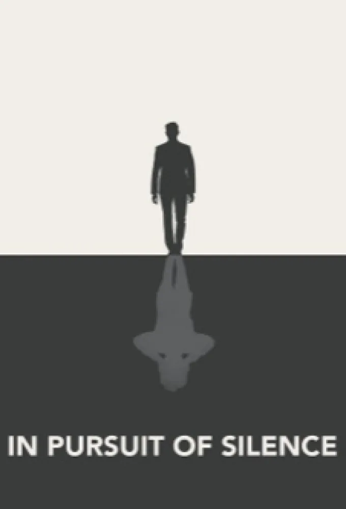 In Pursuit of Silence