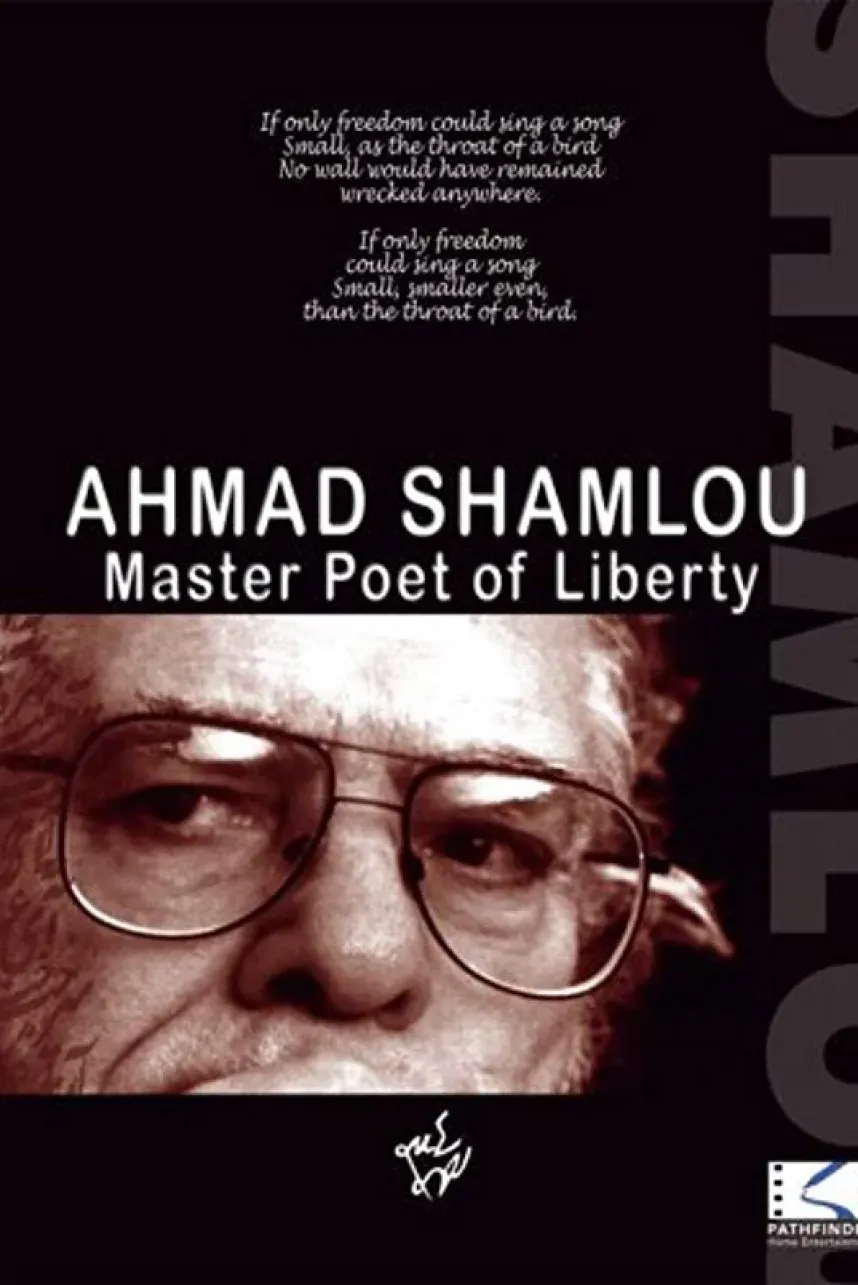 Ahmad Shamlou: Master Poet of Liberty