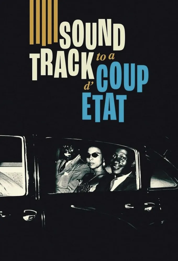 Soundtrack to a Coup d'Etat