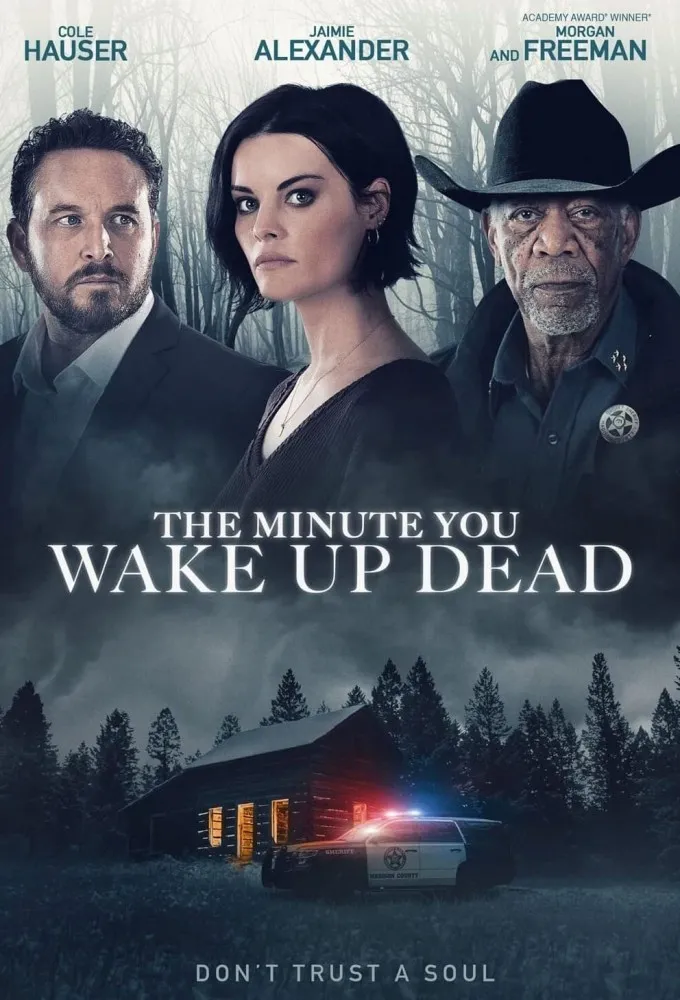 The Minute You Wake up Dead