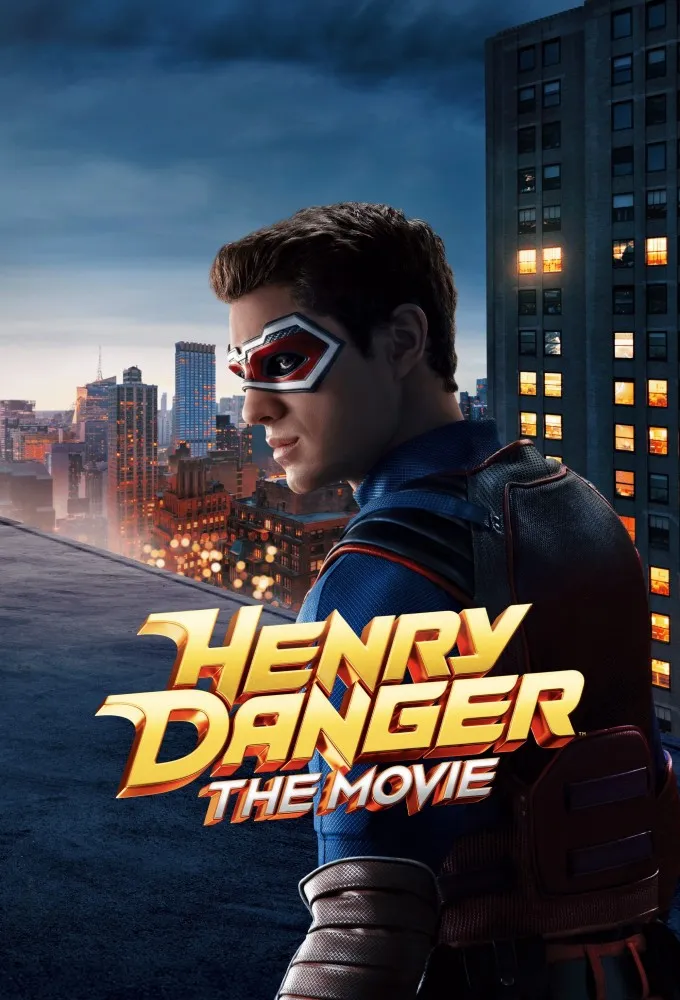Henry Danger: The Movie