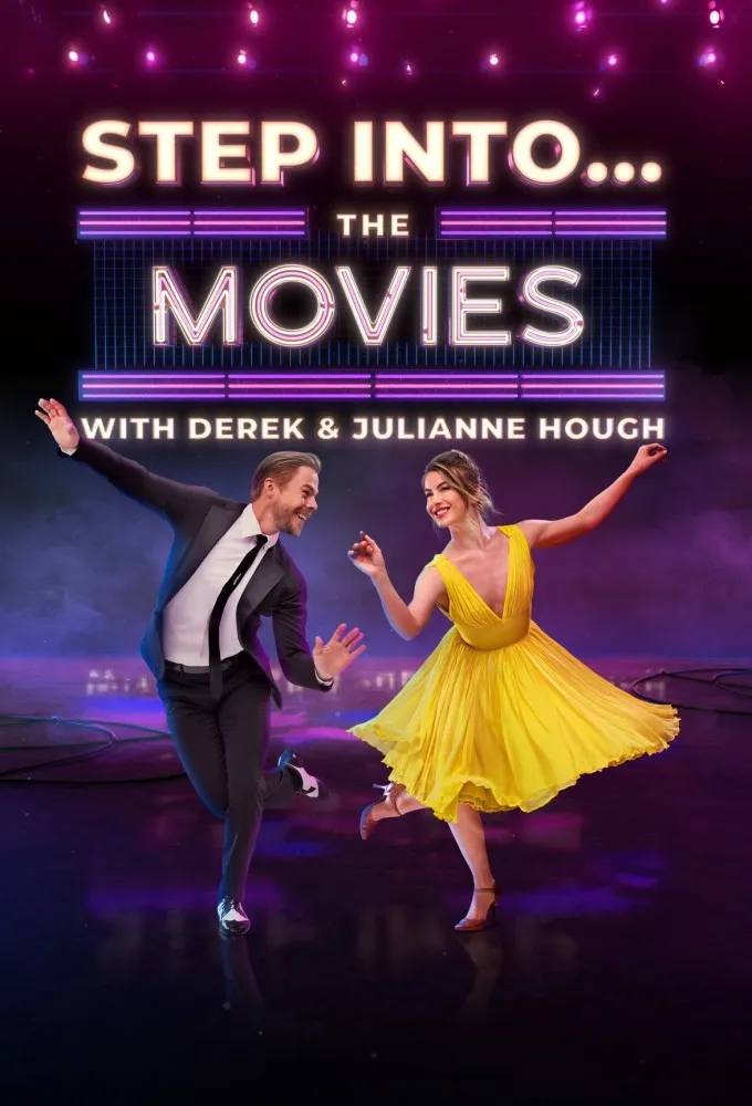 Step Into… The Movies with Derek and Julianne Hough