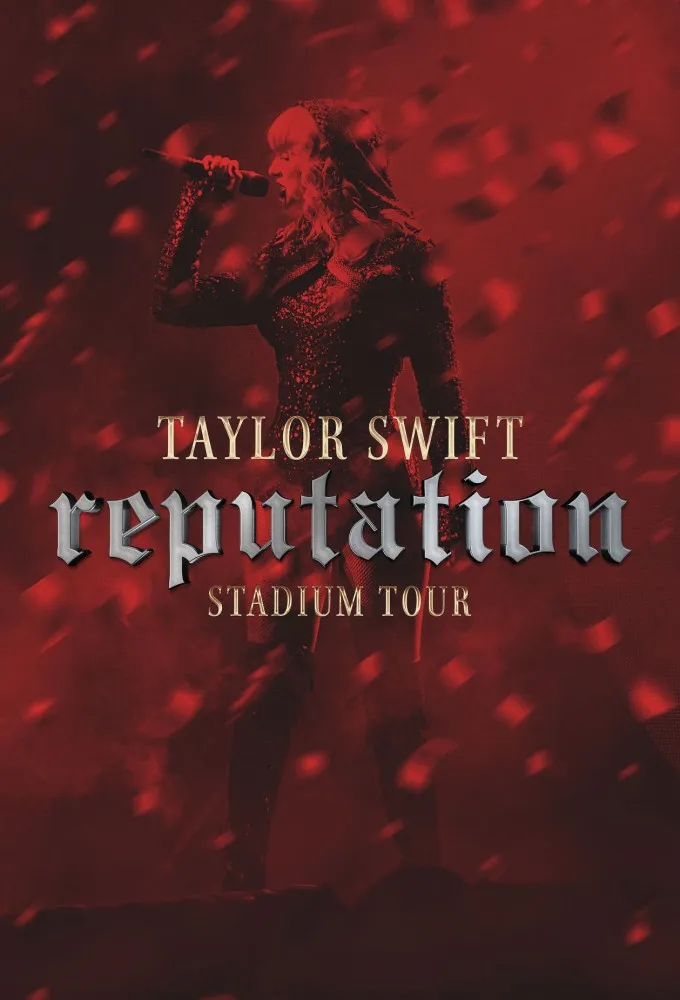 Taylor Swift: Reputation Stadium Tour