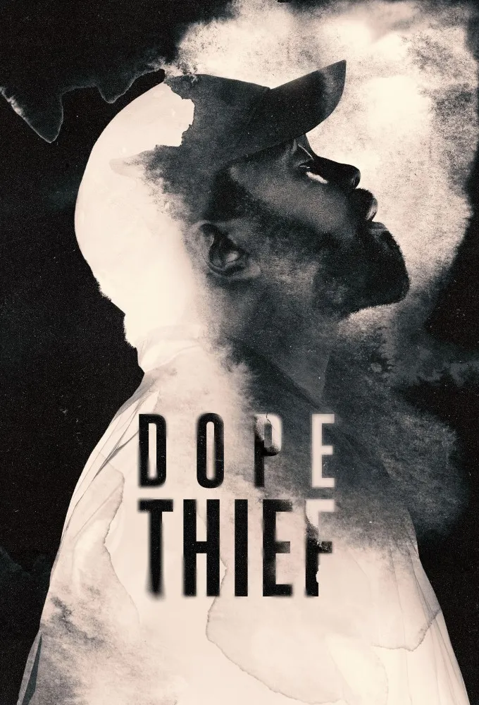 Dope Thief