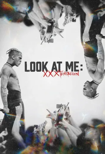 Look at Me: XXXTentacion