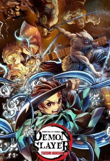 Demon Slayer: Kimetsu no Yaiba - Tsuzumi Mansion Arc