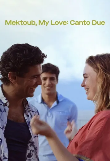 Mektoub My Love : Canto Due