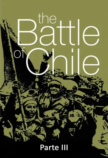 The Battle of Chile: Part III