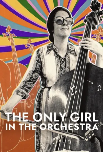 The Only Girl in the Orchestra