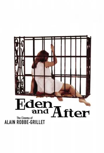 Eden and After
