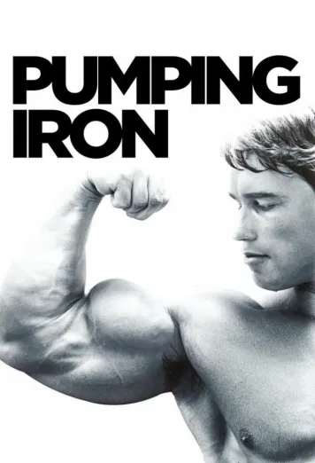 Pumping Iron