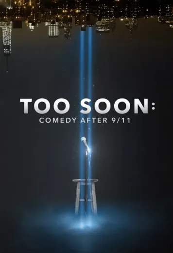 Too Soon: Comedy After 9/11