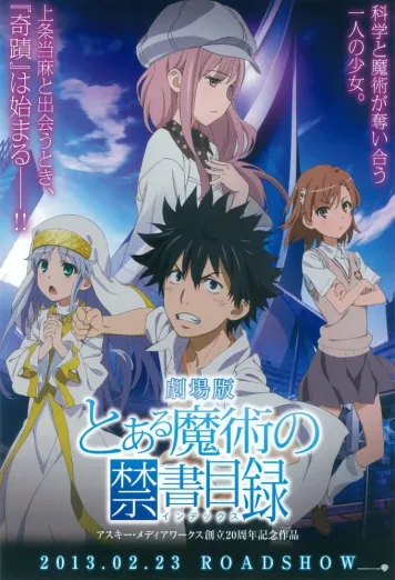 A Certain Magical Index: The Movie - The Miracle of Endymion