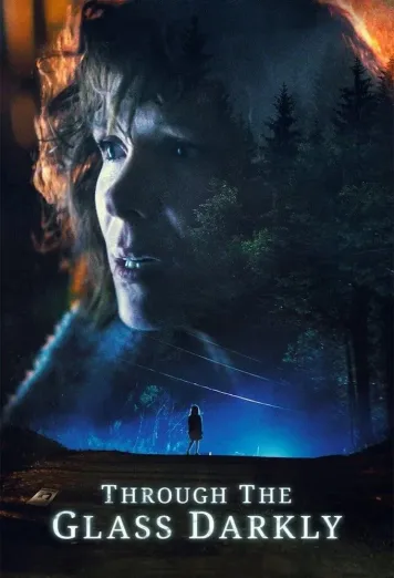 Through the Glass Darkly