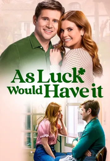 As Luck Would Have It