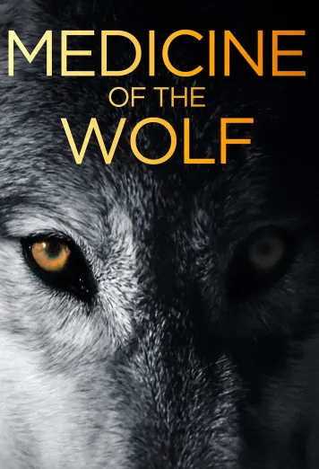 Medicine of the Wolf