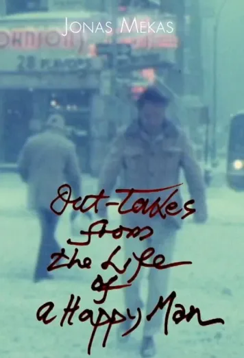 Out-Takes from the Life of a Happy Man