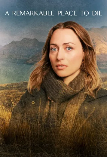 A Remarkable Place to Die