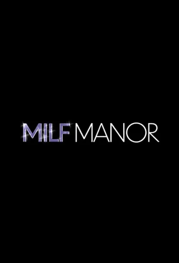 MILF Manor